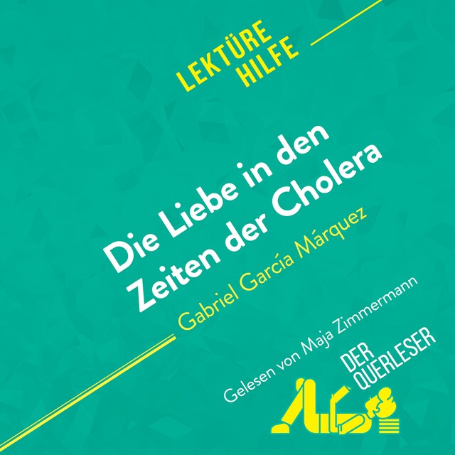 Bokomslag for Die Liebe in den Zeiten der Cholera von Gabriel García Márquez (Lektürehilfe)