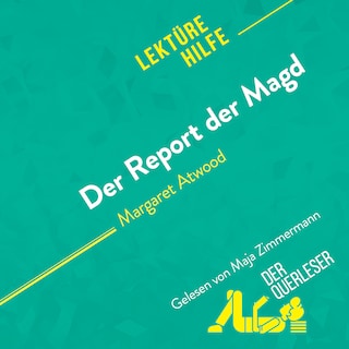 Der Report der Magd von Margaret Atwood (Lektürehilfe) als Hörbuch