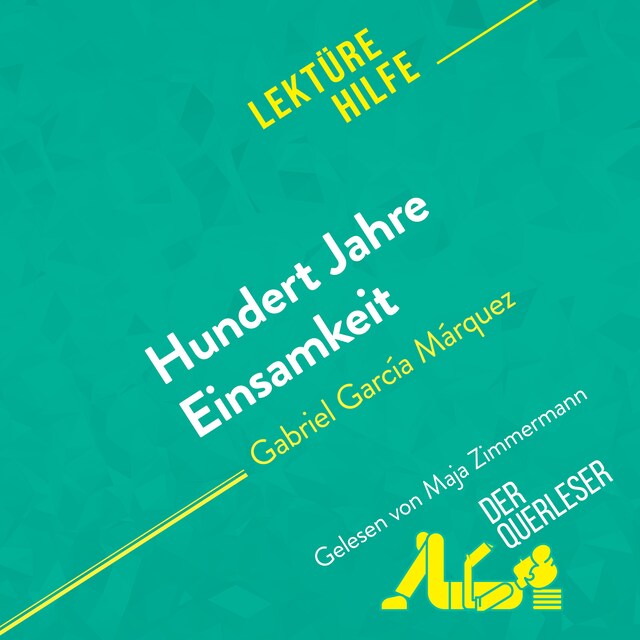 Book cover for Hundert Jahre Einsamkeit von Gabriel García Márquez (Lektürehilfe)