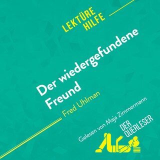 Der wiedergefundene Freund von Fred Uhlman (Lektürehilfe) als Hörbuch