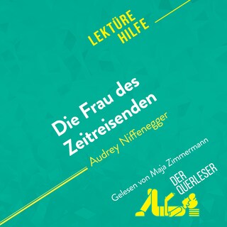 Die Frau des Zeitreisenden von Audrey Niffenegger (Lektürehilfe) als Hörbuch
