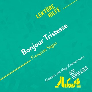 Bonjour Tristesse von Françoise Sagan (Lektürehilfe) als Hörbuch