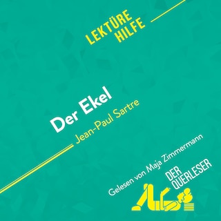 Der Ekel von Jean-Paul Sartre (Lektürehilfe) als Hörbuch