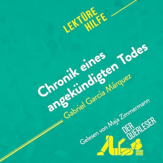 Chronik eines angekündigten Todes von Gabriel García Márquez (Lektürehilfe) als Hörbuch