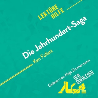 Die Jahrhundert-Saga von Ken Follett (Lektürehilfe) als Hörbuch