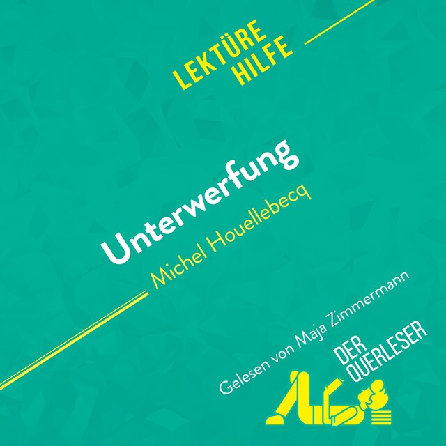 Okładka książki dla Unterwerfung von Michel Houellebecq (Lektürehilfe)