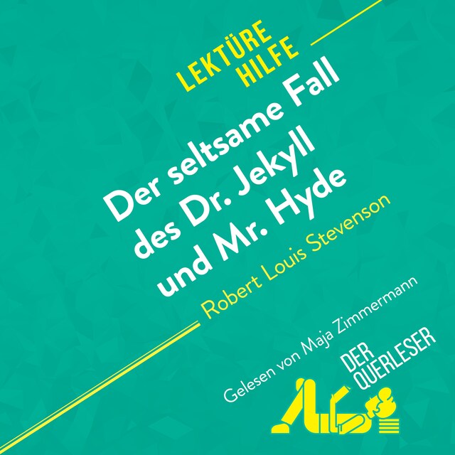 Book cover for Der seltsame Fall des Dr. Jekyll und Mr. Hyde von Robert Louis Stevenson (Lektürehilfe)