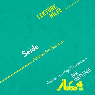 Seide von Alessandro Baricco (Lektürehilfe) als Hörbuch