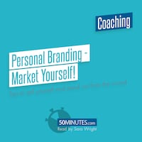 Personal Branding - Market Yourself!