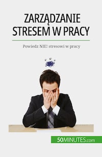 Zarządzanie stresem w pracy
