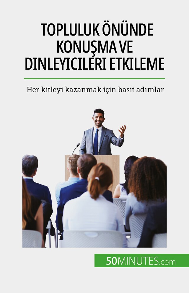 Boekomslag van Topluluk önünde konuşma ve dinleyicileri etkileme