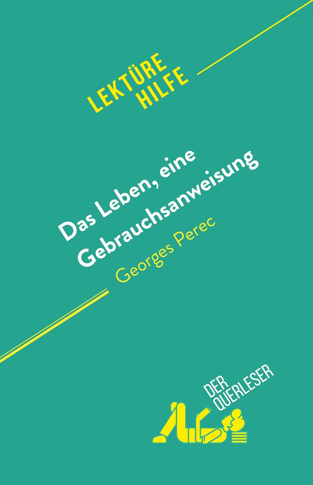 Book cover for Das Leben, eine Gebrauchsanweisung