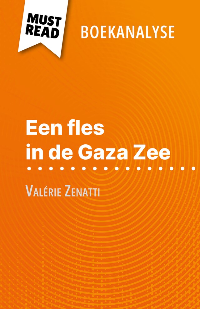 Boekomslag van Een fles in de Gaza Zee van Valérie Zenatti (Boekanalyse)