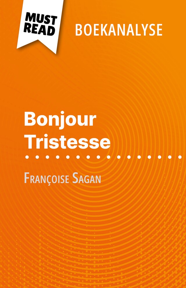 Bokomslag for Bonjour Tristesse van Françoise Sagan (Boekanalyse)