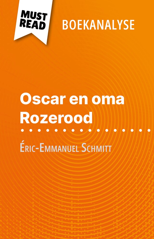 Bokomslag för Oscar en oma Rozerood van Éric-Emmanuel Schmitt (Boekanalyse)