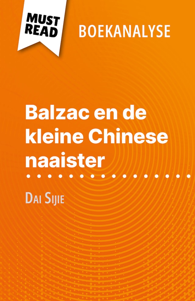 Boekomslag van Balzac en de kleine Chinese naaister van Dai Sijie (Boekanalyse)