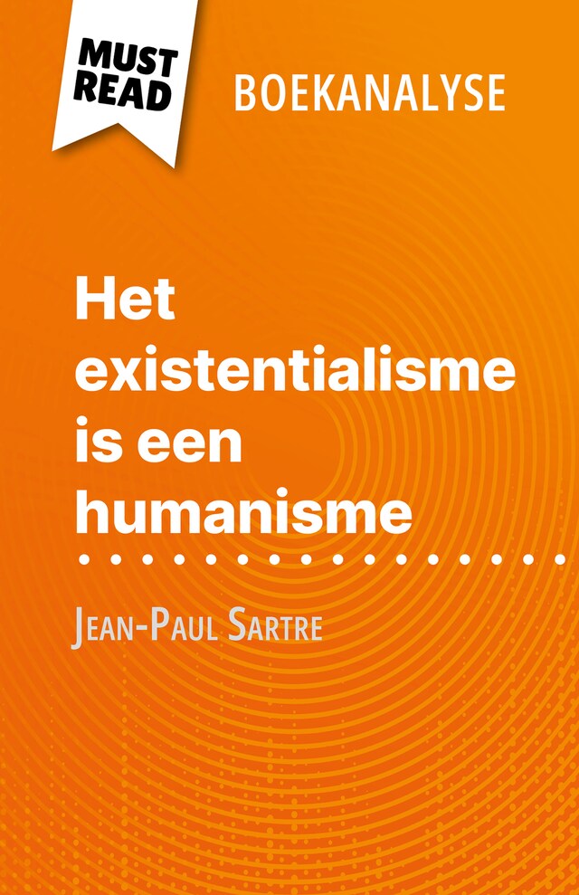 Book cover for Het existentialisme is een humanisme van Jean-Paul Sartre (Boekanalyse)