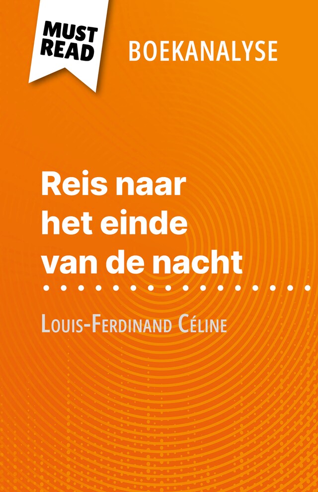 Book cover for Reis naar het einde van de nacht van Louis-Ferdinand Céline (Boekanalyse)