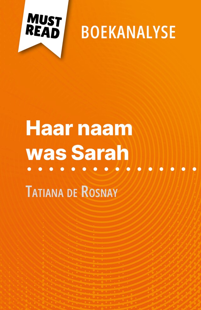 Boekomslag van Haar naam was Sarah van Tatiana de Rosnay (Boekanalyse)