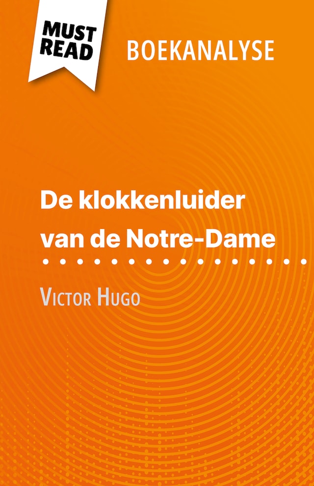 Book cover for De klokkenluider van de Notre-Dame van Victor Hugo (Boekanalyse)