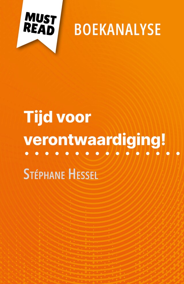 Bokomslag för Tijd voor verontwaardiging! van Stéphane Hessel (Boekanalyse)