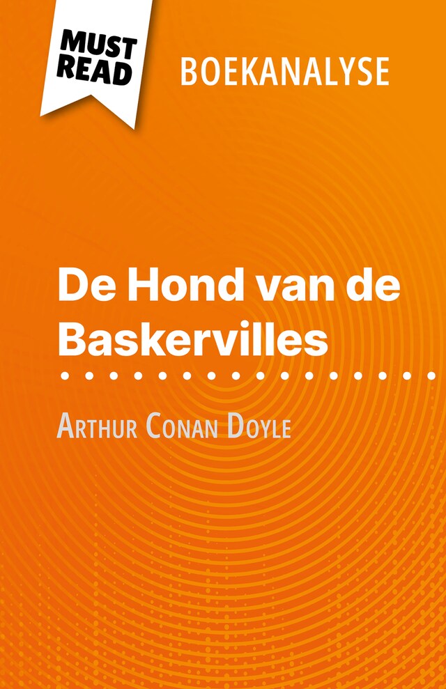 Buchcover für De Hond van de Baskervilles van Arthur Conan Doyle (Boekanalyse)