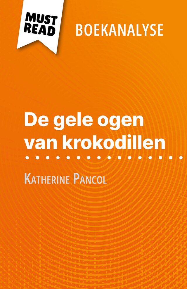 Boekomslag van De gele ogen van krokodillen van Katherine Pancol (Boekanalyse)