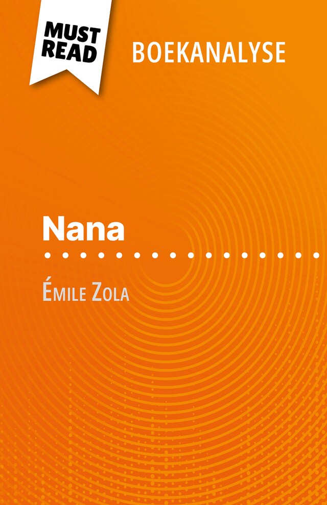 Kirjankansi teokselle Nana van Émile Zola (Boekanalyse)