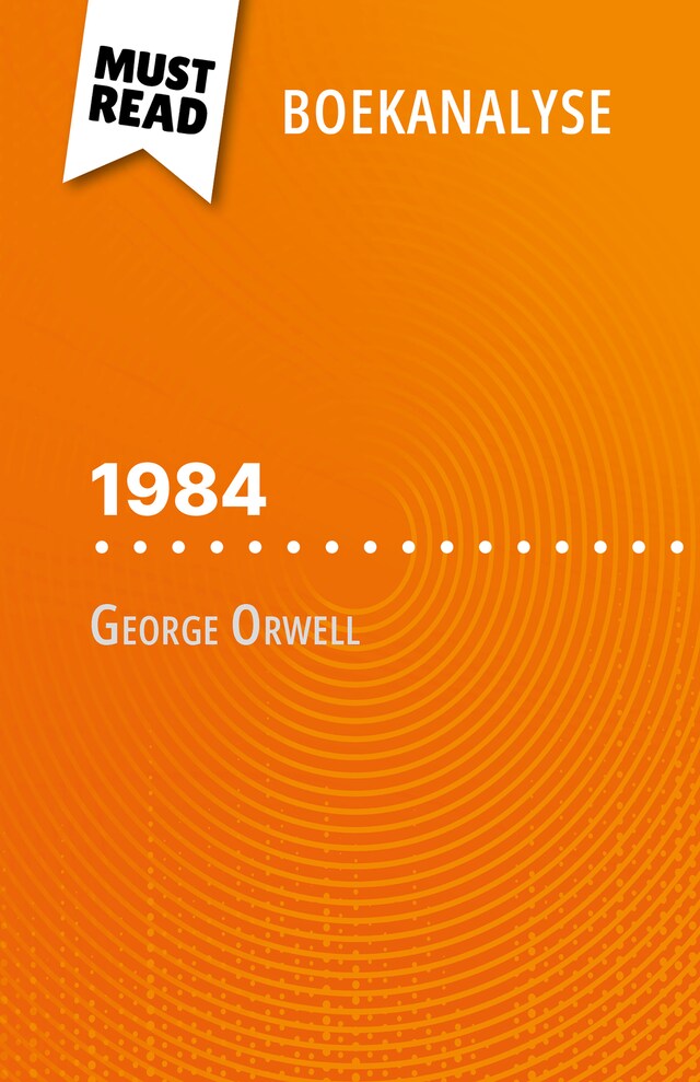 Boekomslag van 1984 van George Orwell (Boekanalyse)