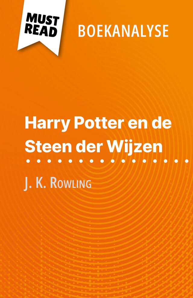 Boekomslag van Harry Potter en de Steen der Wijzen van J. K. Rowling (Boekanalyse)