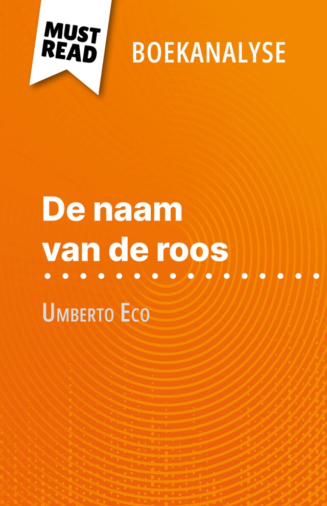 Boekomslag van De naam van de roos van Umberto Eco (Boekanalyse)