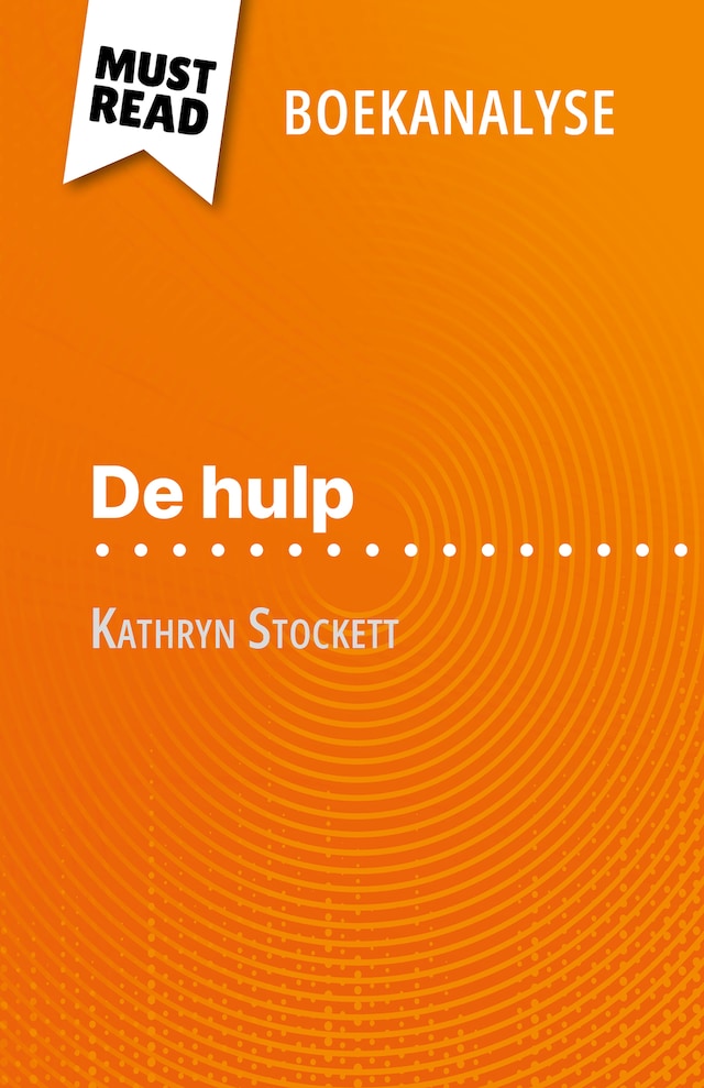 Book cover for De hulp van Kathryn Stockett (Boekanalyse)