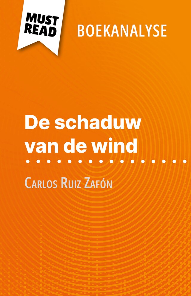 Book cover for De schaduw van de wind van Carlos Ruiz Zafón (Boekanalyse)