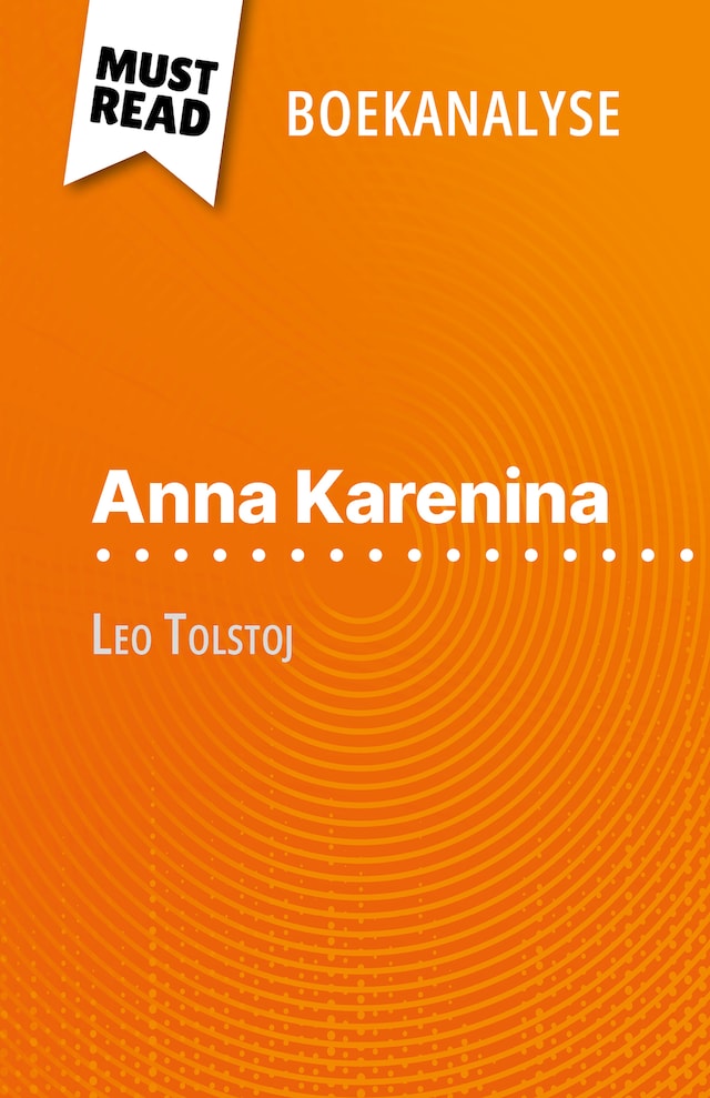 Boekomslag van Anna Karenina van Leo Tolstoj (Boekanalyse)