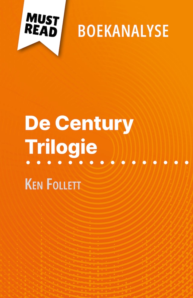 Boekomslag van De Century Trilogie van Ken Follett (Boekanalyse)