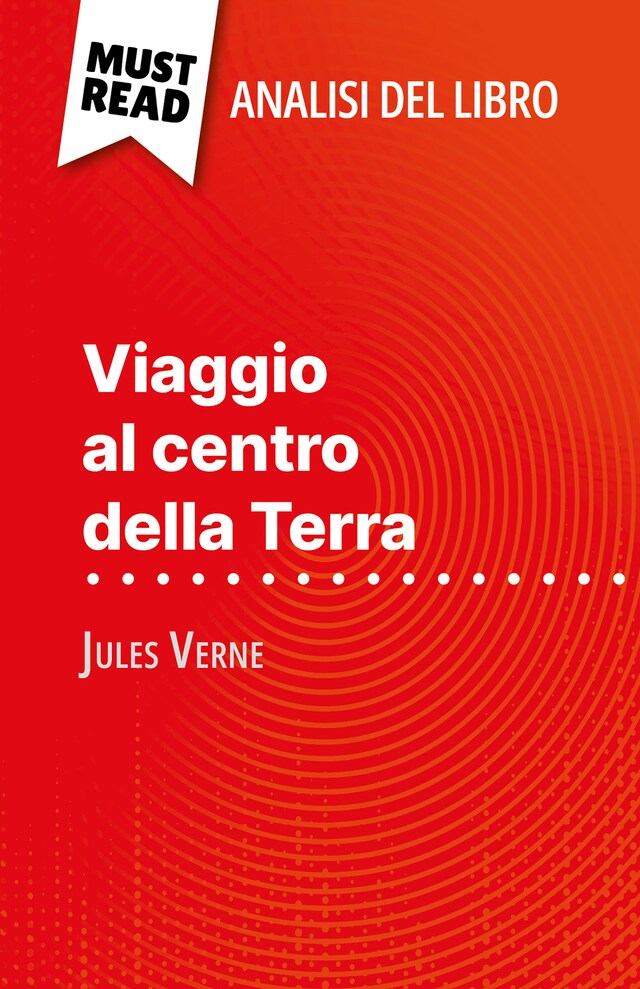 Bokomslag for Viaggio al centro della Terra di Jules Verne (Analisi del libro)