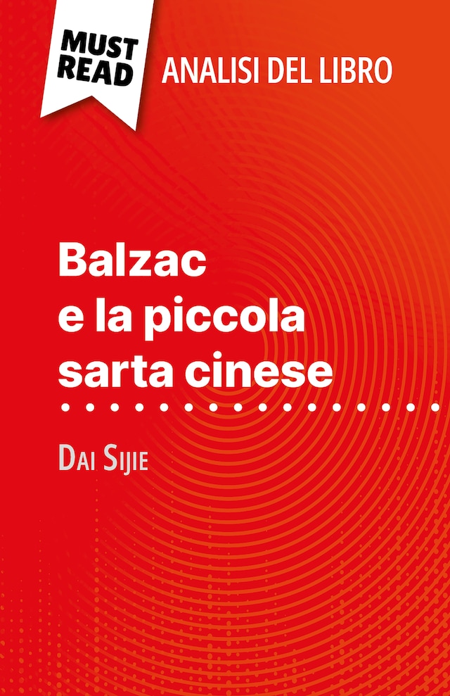 Boekomslag van Balzac e la piccola sarta cinese di Dai Sijie (Analisi del libro)