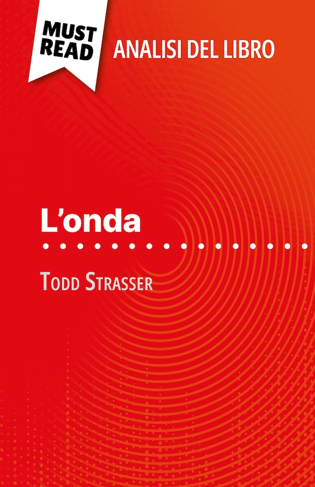 Book cover for L'onda di Todd Strasser (Analisi del libro)