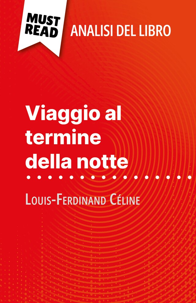 Book cover for Viaggio al termine della notte di Louis-Ferdinand Céline (Analisi del libro)