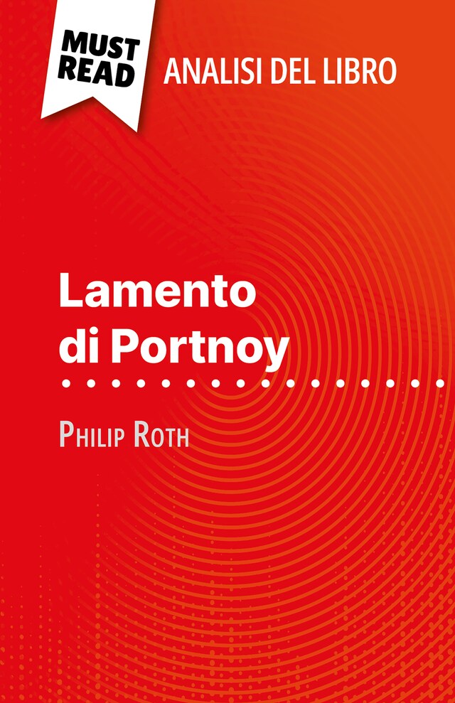 Kirjankansi teokselle Lamento di Portnoy di Philip Roth (Analisi del libro)