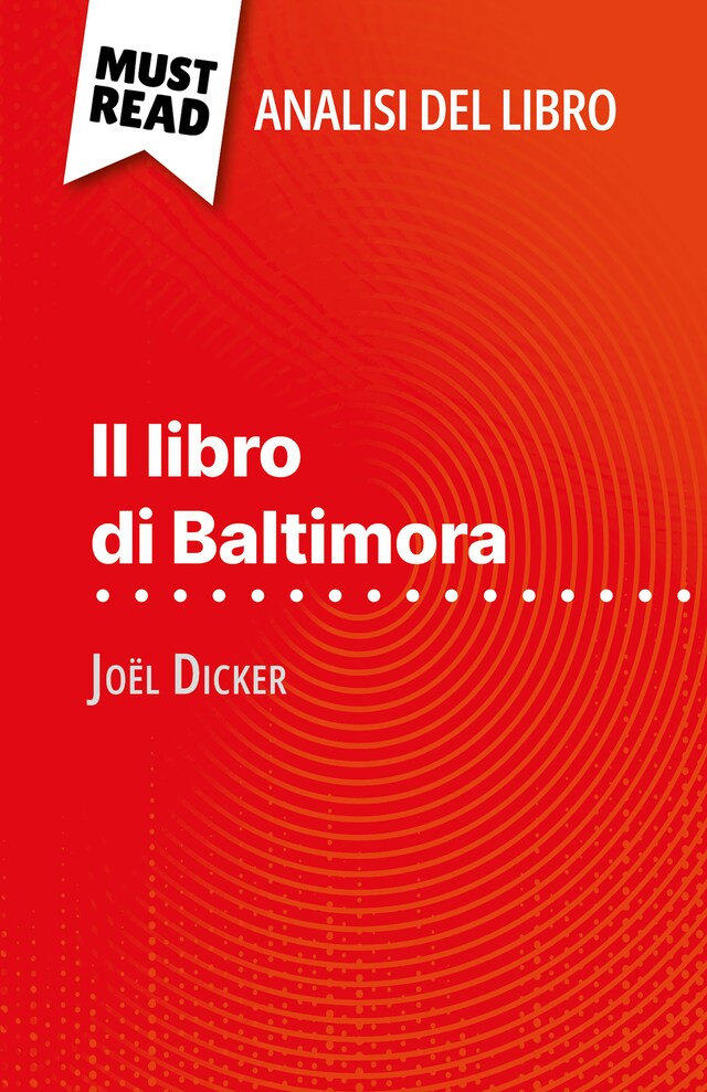 Boekomslag van Il libro di Baltimora di Joël Dicker (Analisi del libro)