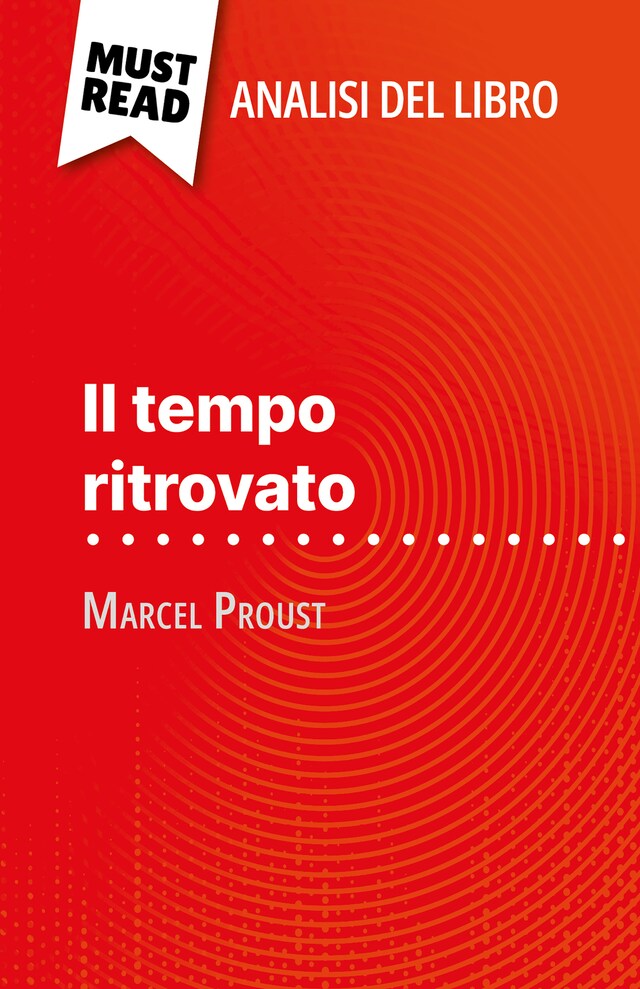 Book cover for Il tempo ritrovato di Marcel Proust (Analisi del libro)