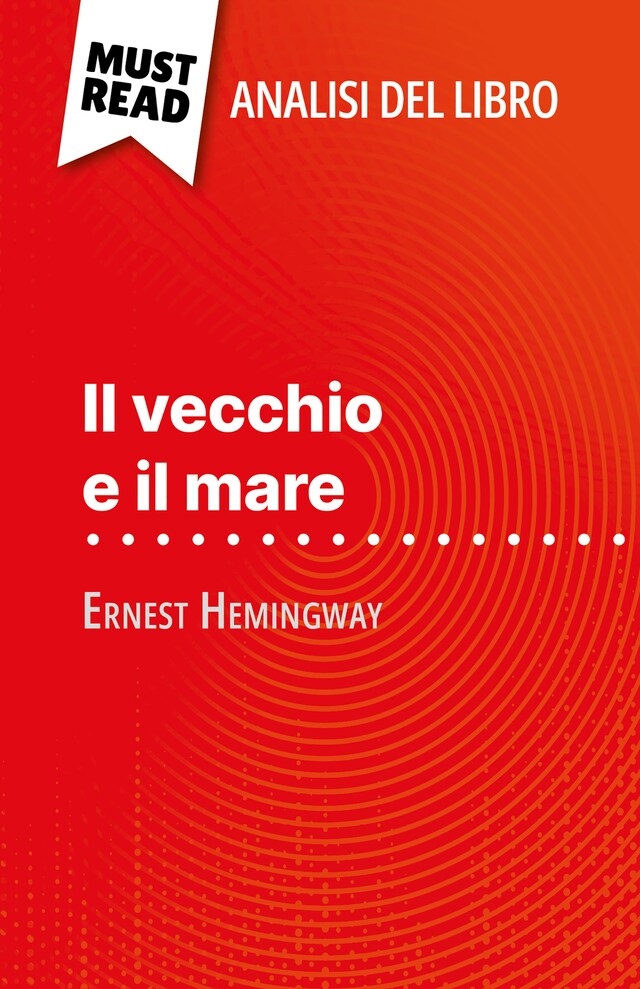 Book cover for Il vecchio e il mare di Ernest Hemingway (Analisi del libro)