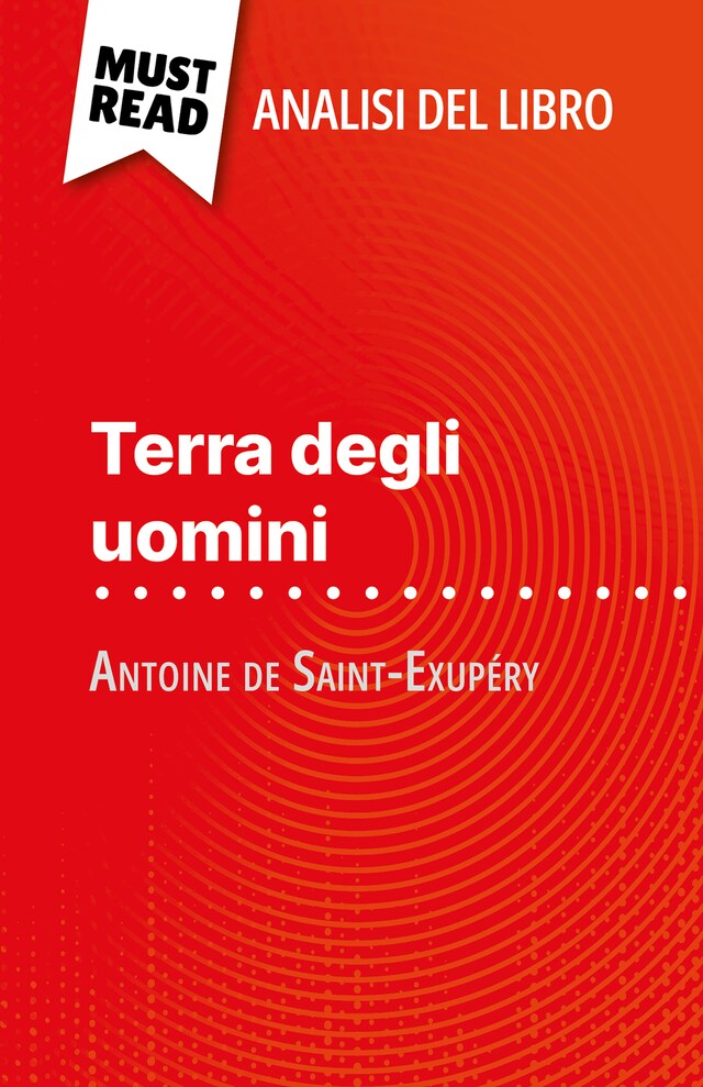 Okładka książki dla Terra degli uomini di Antoine de Saint-Exupéry (Analisi del libro)