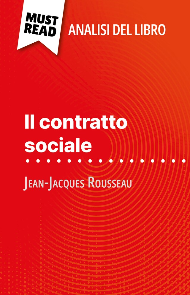 Book cover for Il contratto sociale di Jean-Jacques Rousseau (Analisi del libro)