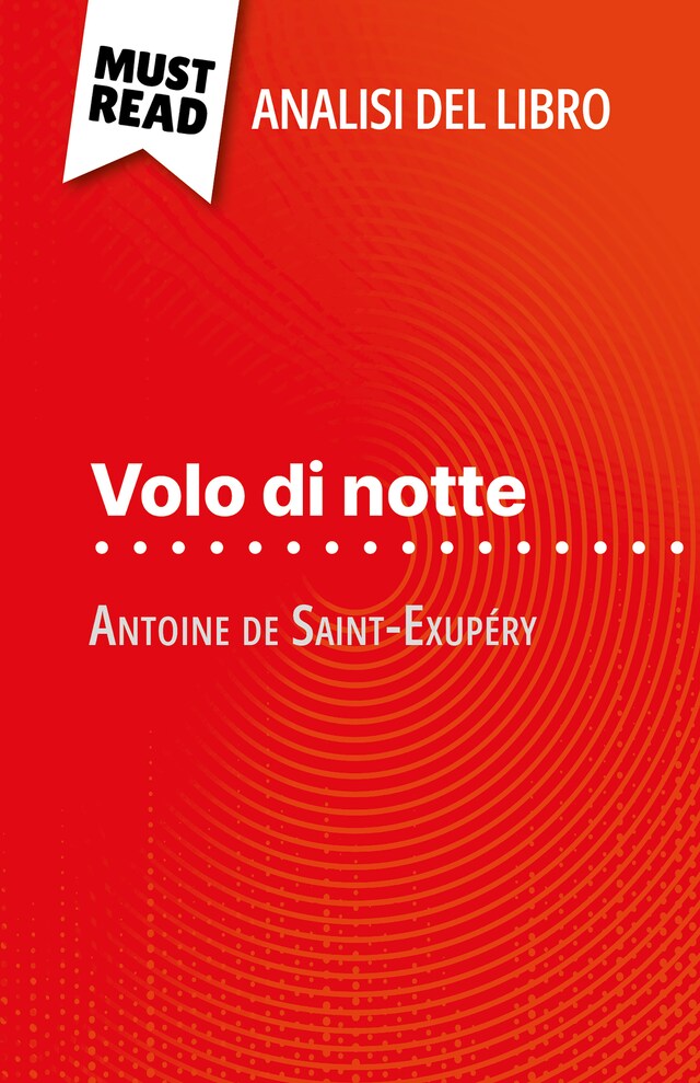 Book cover for Volo di notte di Antoine de Saint-Exupéry (Analisi del libro)