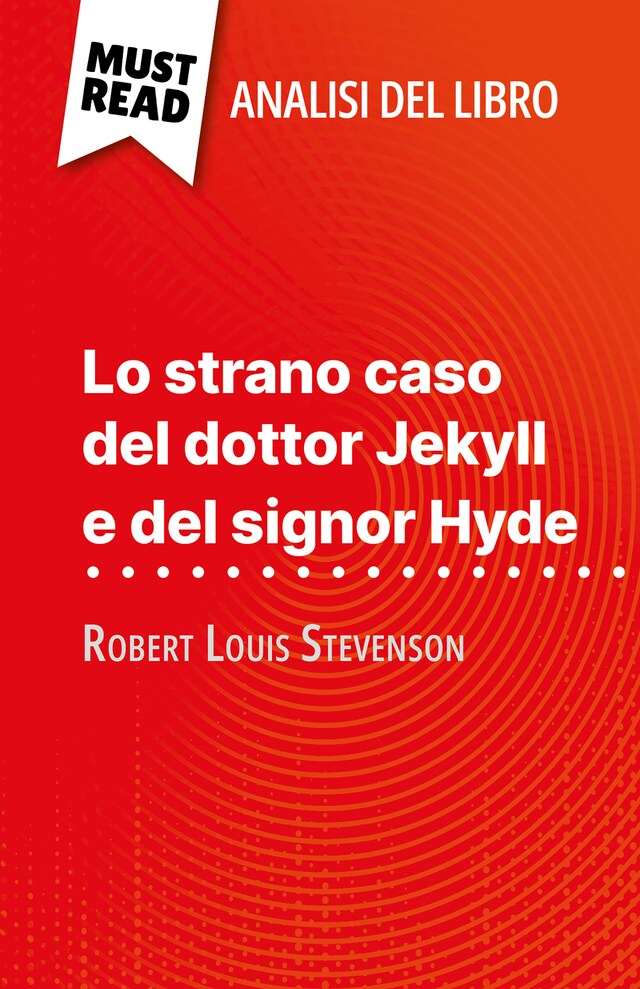 Book cover for Lo strano caso del dottor Jekyll e del signor Hyde di Robert Louis Stevenson (Analisi del libro)