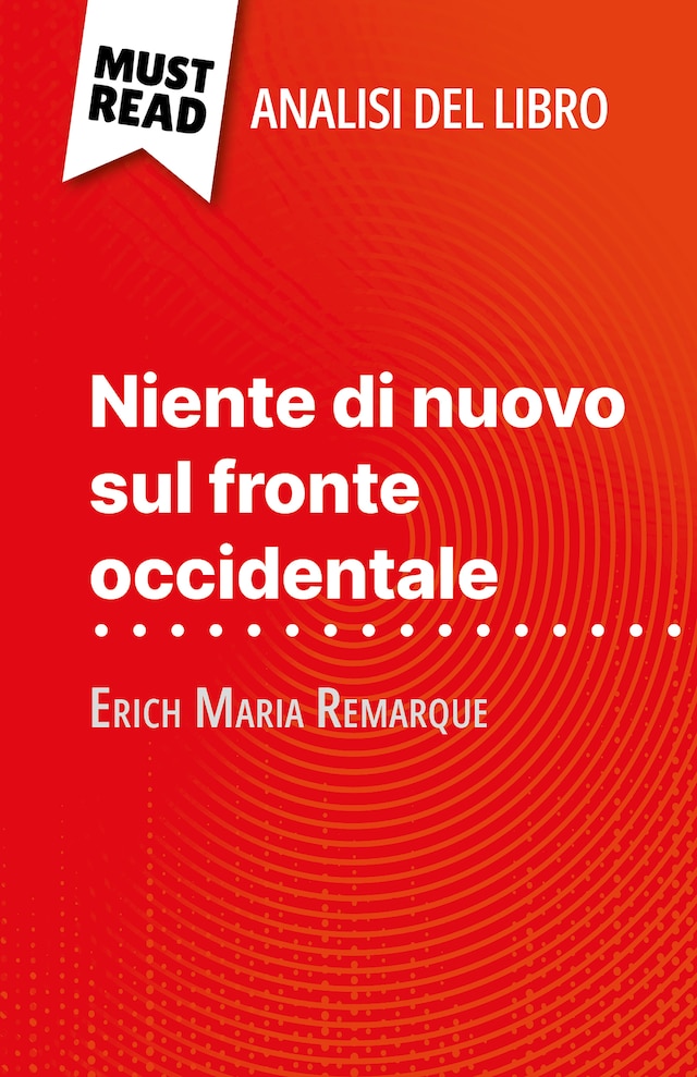 Bokomslag for Niente di nuovo sul fronte occidentale di Erich Maria Remarque (Analisi del libro)