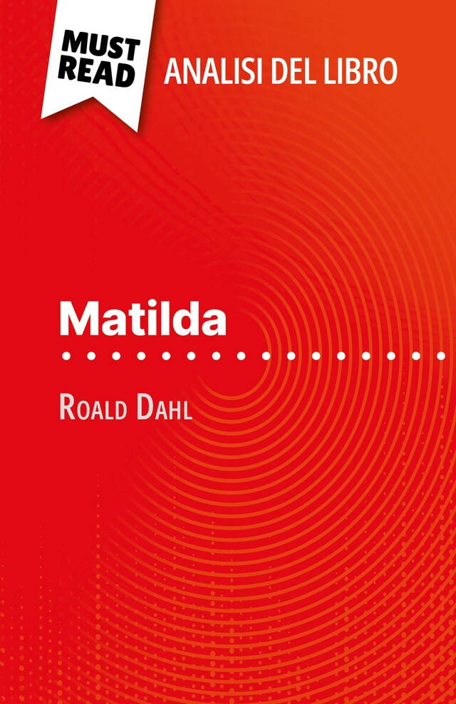 Bokomslag för Matilda di Roald Dahl (Analisi del libro)