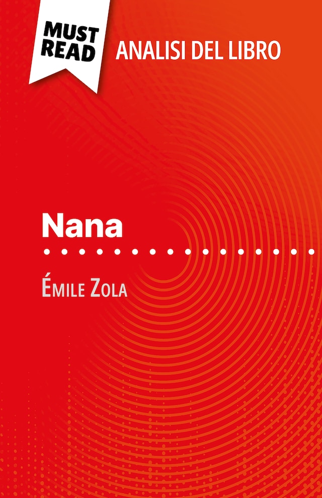 Kirjankansi teokselle Nana di Émile Zola (Analisi del libro)